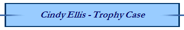 Cindy Ellis - Trophy Case